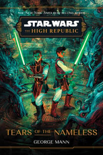 Star Wars: The High Republic: Tears of the Nameless