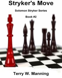 Stryker's Move  Solomon Stryker Series Book - 2 - Solomon Stryker, #2