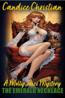 A Molly Jones Mystery: The Emerald Necklace