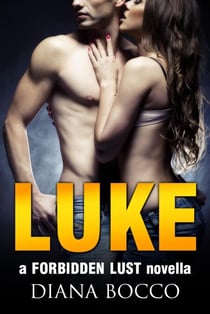 Luke (Forbidden Lust #1) - Forbidden Lust