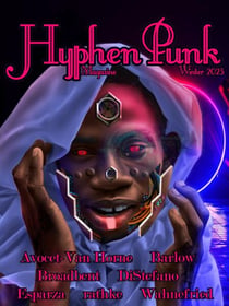HyphenPunk Winter 2023 - HyphenPunk Magazine