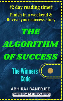 The Algorithm of Success - Road to Success, #1