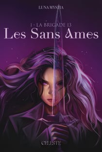 Les Sans âmes - La Bridage 13 - Les Sans âmes