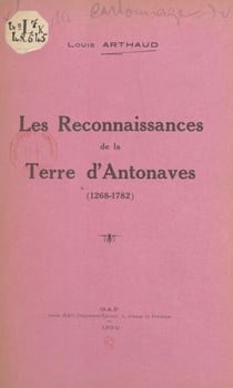 Les reconnaissances de la terre d'Antonaves (1268-1782)