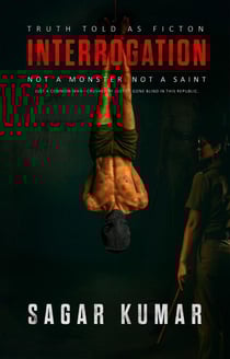 INTERROGATION: Not a monster. Not a saint. Just a common man—crushed by justice gone blind in this republic. - 1, #1