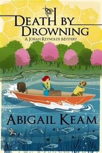 Death By Drowning - A Josiah Reynolds Mystery, #2