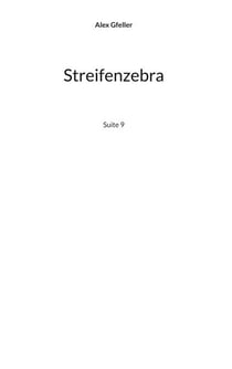 Streifenzebra - Suite 9