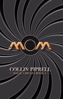 MOM: Magic Circles Book 1