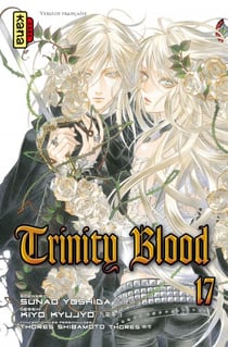 Trinity Blood - Tome 17