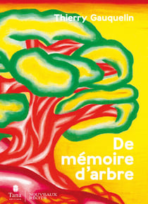 De mémoire d'arbre - Quand la genévrier raconte la nature et les Hommes
