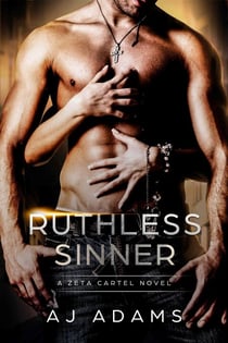 Ruthless Sinner - The Zeta Cartel Novels, #6