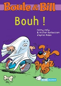 Boule et Bill - Bouh ! - Mes premières lectures avec Boule et Bill