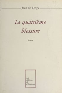 La Quatrième Blessure