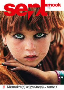 Sept mook #39 - Spécial Afghanistan - Mémoire(s) afghane(s) - Tome 1
