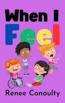 When I Feel - Picture Books