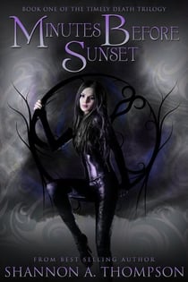 Minutes Before Sunset - The Timely Death Trilogy, #1