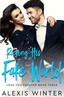 Rocking His Fake World - Love You Forever, #3