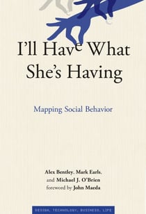 I'll Have What She's Having - Mapping Social Behavior