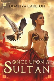 Once Upon A Sultan - Romance a Medieval Fairytale series