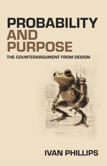 Probability and Purpose: A Refutation of Divine Intent