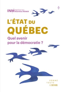 L'État du Québec 2024 - Quel avenir pour la démocratie?