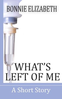What's Left of Me