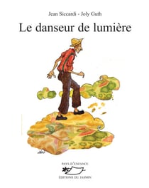 Le Danseur de lumière - Poèmes illustrés
