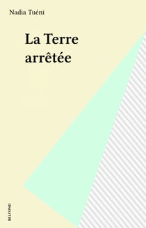 La Terre arrêtée