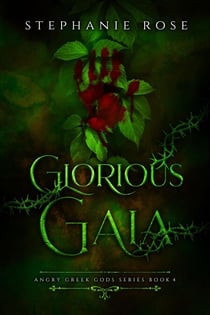 Glorious Gaia - Angry Greek Gods, #4