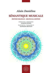 Sémantique musicale - Édition bilingue français - anglais - Essai de psycho-physiologie auditive / Essay on auditory psycho-physiology