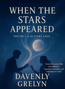 When The Stars Appeared - The Stars Saga, #1