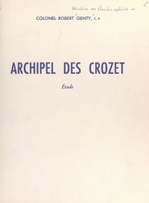 Archipel des Crozet - Étude