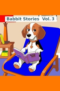 Babbit Stories Vol. 3 - Babbit Stories for Phonics, #3