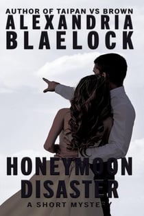 Honeymoon Disaster