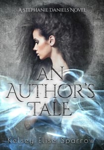 An Author's Tale - A Stephanie Daniels Novel, #1