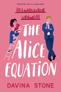 The Alice Equation - The Laws of Love, #1