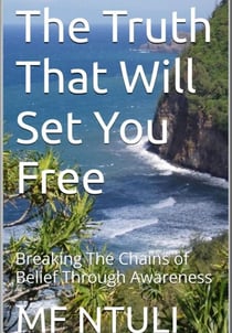 The Truth That Will Set You Free