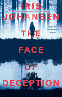 The Face of Deception - The first Eve Duncan novel