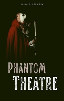 Phantom Theatre - Opening Scene, #1