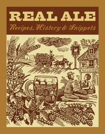 Real Ale - Recipes, History, Snippets