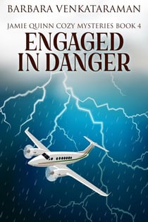 Engaged In Danger - Jamie Quinn Cozy Mysteries, #4