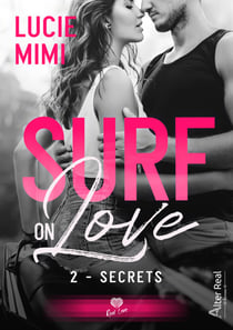 Secrets - Surf on love, T2