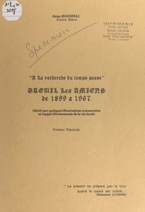 À la recherche du temps passé : Dreuil-les-Amiens de 1899 à 1967 (1) - Décrit par quelques illustrations commentées et rappel d'événements de la vie locale