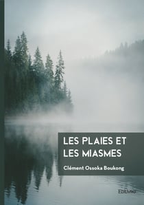 Les Plaies et les Miasmes