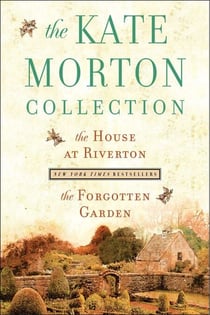 The Kate Morton Collection - The House at Riverton and The Forgotten Garden