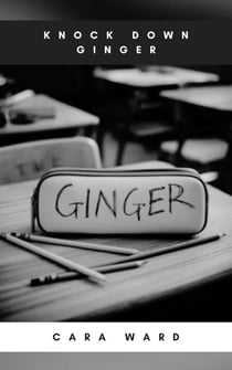 Knock Down Ginger: A YA Contemporary Short Story