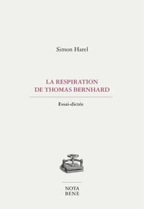 La respiration de Thomas Bernhard - Essai-dictée