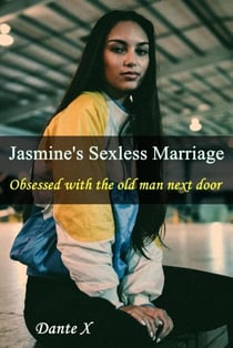 Jasmine's Sexless Marriage
