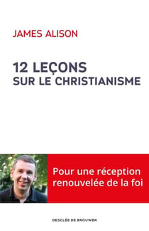12 leçons sur le christianisme
