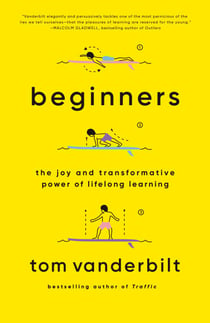 Beginners - The Joy and Transformative Power of Lifelong Learning